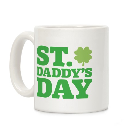 St. Daddy's Day White Print Coffee Mug