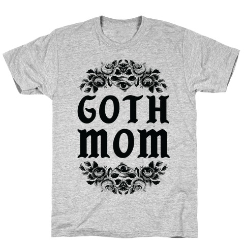 Goth Mom T-Shirt