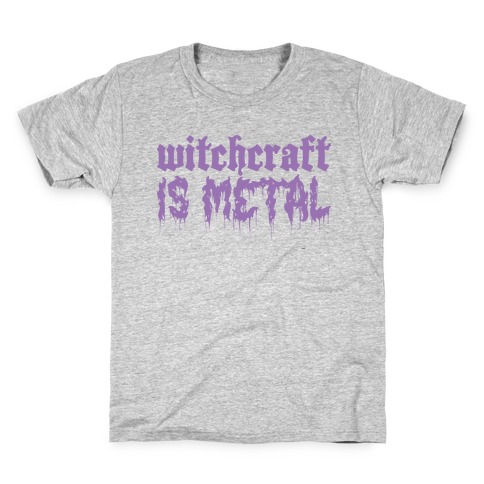 Witchcraft is Metal Kids T-Shirt