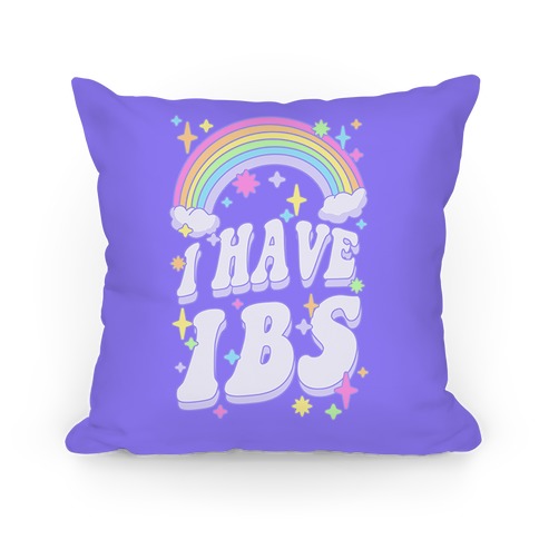 I Have IBS Pillow