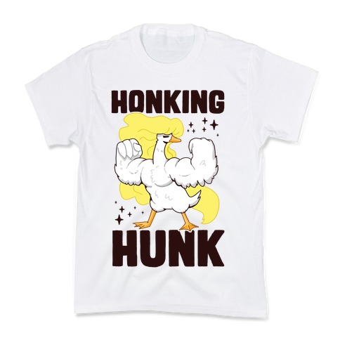Honking Hunk Kids T-Shirt