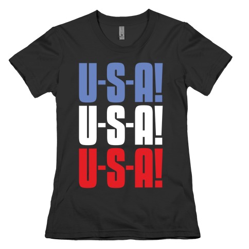 U-S-A! U-S-A! U-S-A! Womens T-Shirt