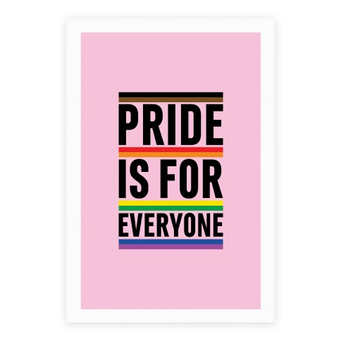 Pride Is For Everyone  Poster
