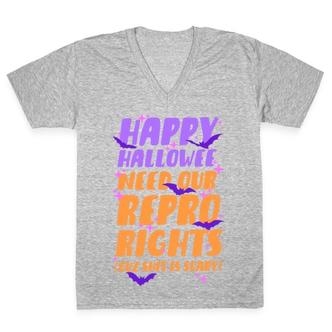 Happy Hallowee Need Our Repro Rights V-Neck Tee Shirt