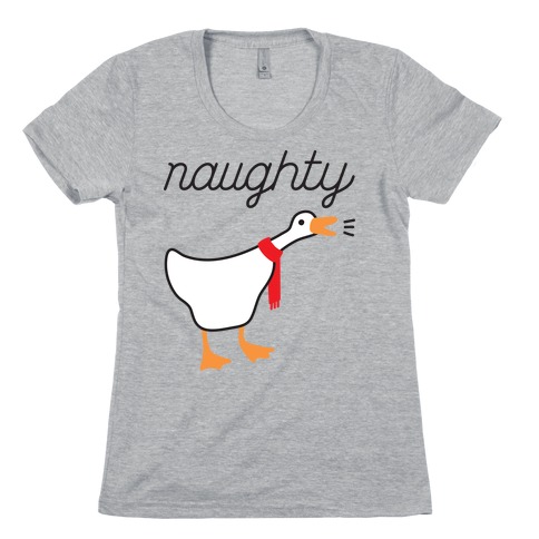 Naughty Goose Womens T-Shirt