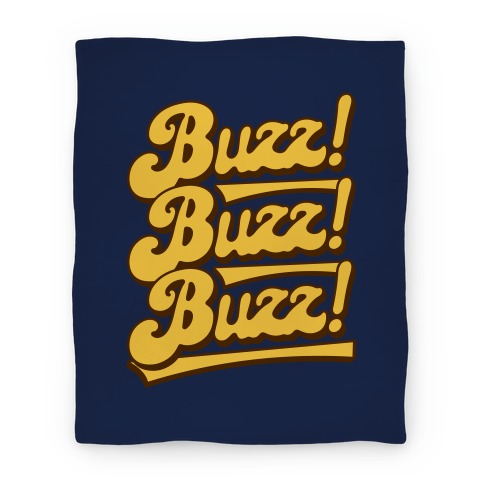 Buzz Buzz Buzz Parody Blanket