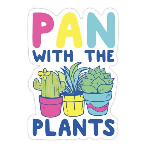 Pan with the Plants Die Cut Sticker