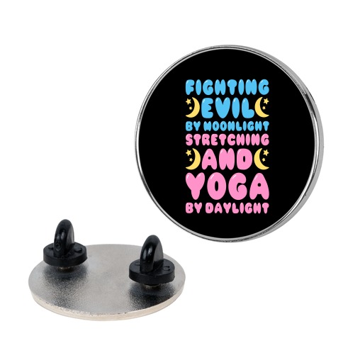 Fighting Evil By Moonlight Stretching and Yoga By Daylight Pin