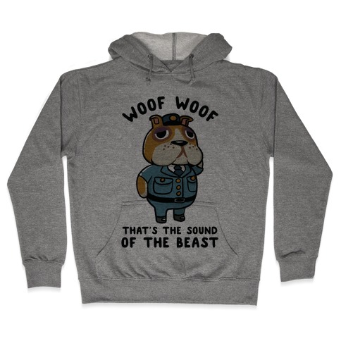 Woof Woof That's the Sound of the Beast Booker Hooded Sweatshirt