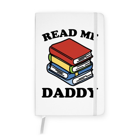 Read Me Daddy Book Parody Notebook