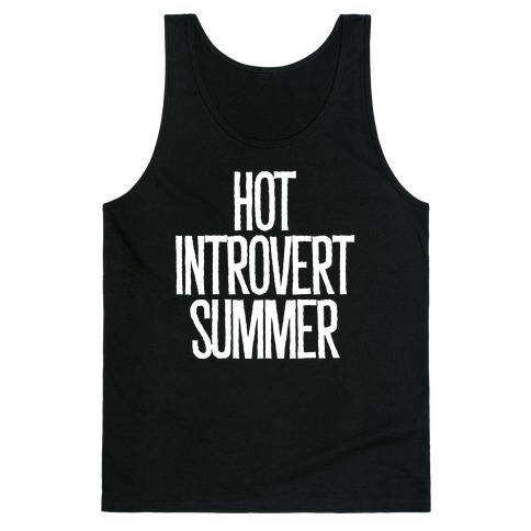 Hot Introvert Summer Tank Top