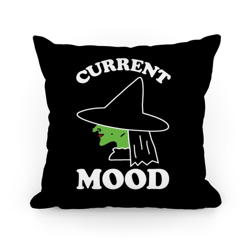 Current Mood Witch Pillow