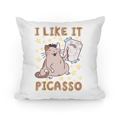 I Like It Picasso Cat Parody Pillow