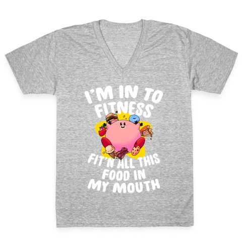 I'm into Fitness (Kirby) V-Neck Tee Shirt
