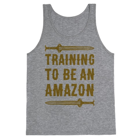Training To Be An Amazon Parody Tank Top