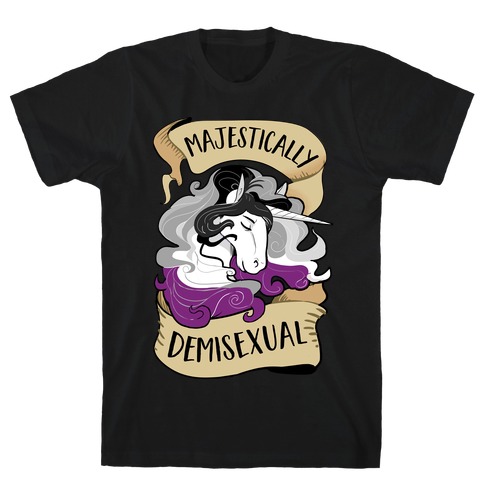 Majestically Demisexual T-Shirt