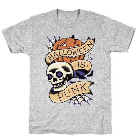 Halloween is Punk T-Shirt