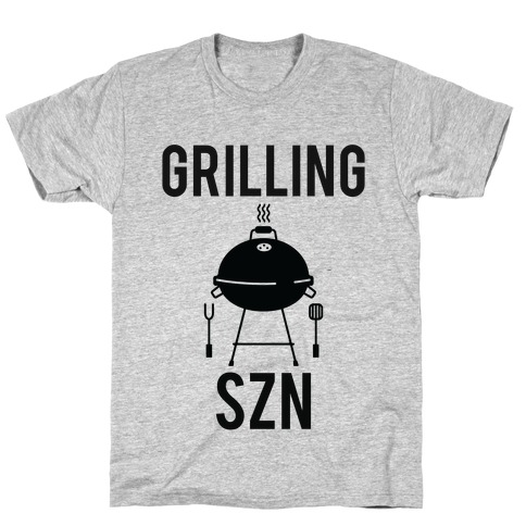 Grilling Szn T-Shirt