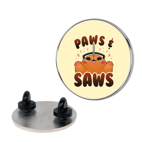 Paws & Saws Pin