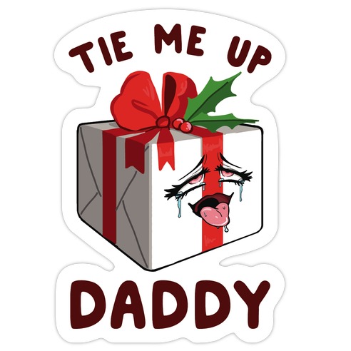 Tie Me Up Daddy Die Cut Sticker