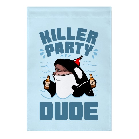 Killer Party Dude Garden Flag