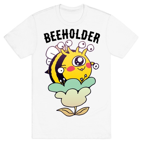 Beeholder T-Shirt