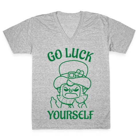 Go Luck Yourself V-Neck Tee Shirt