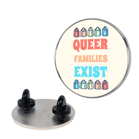 Queer Families Exist Pin
