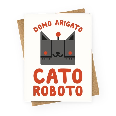 Cato Roboto Greeting Card