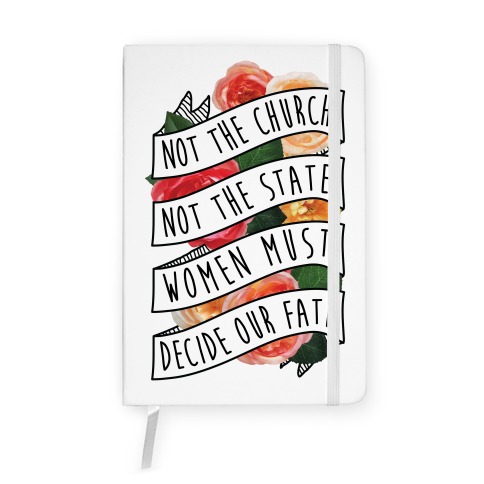 Women Must Decide Our Fate Notebook