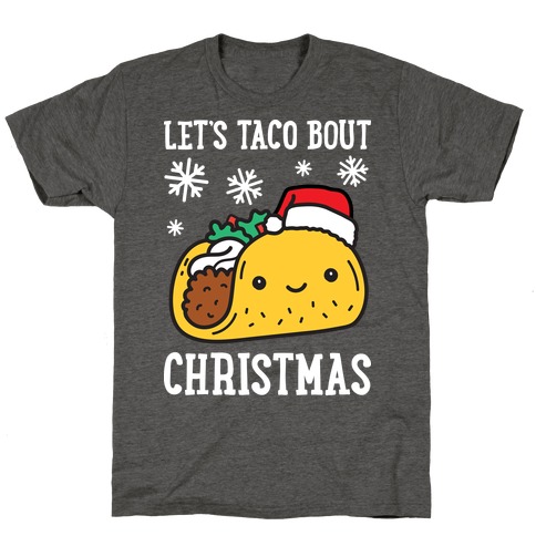Let's Taco Bout Christmas Tee