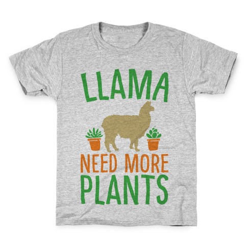 Llama Need More Plants Kids T-Shirt