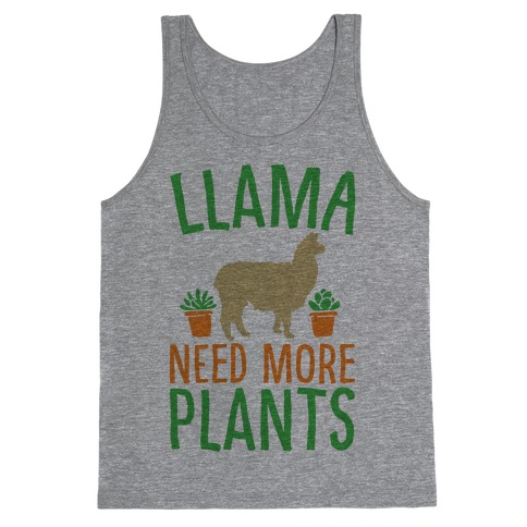 Llama Need More Plants Tank Top