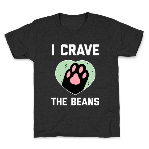 I Crave The Beans Kids T-Shirt