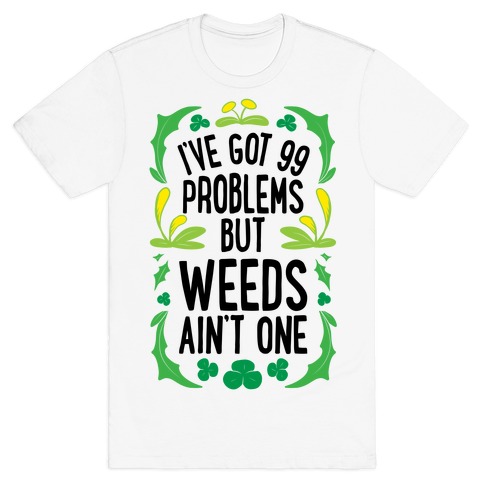 Weed Lover Plants T-shirts, Mugs and more