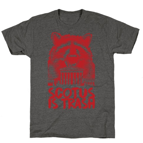 SCOTUS is Trash Raccoon Halftone T-Shirt
