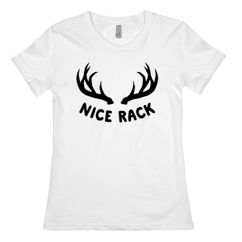 Nice Rack Womens T-Shirt