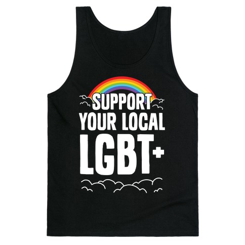 Support Your Local LGBT+ Tank Top