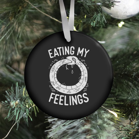 Eating My Feelings Ornament