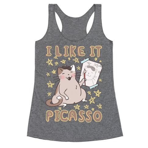 I Like It Picasso Cat Parody Racerback Tank Top