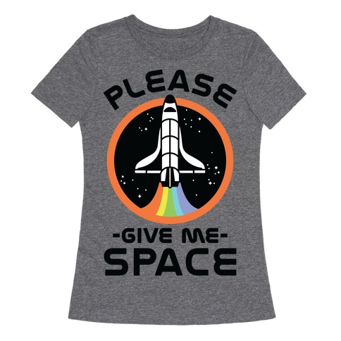 give me my space t shirt