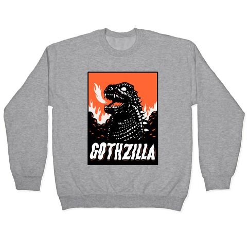 Gothzilla Goth Godzilla Pullover