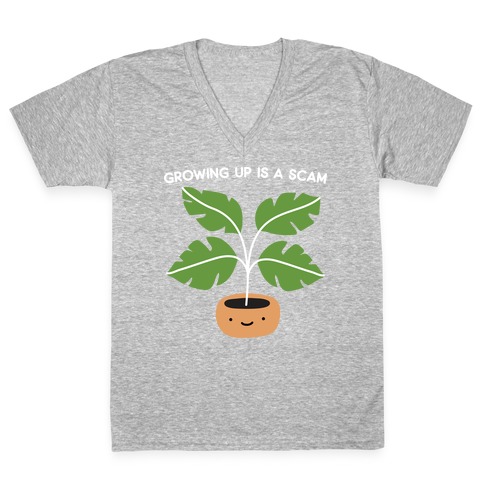 Growing Up Is A Scam V-Neck Tee Shirt