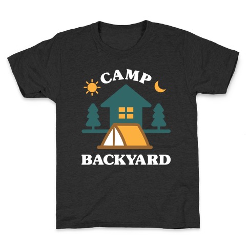 Camp Backyard Kids T-Shirt