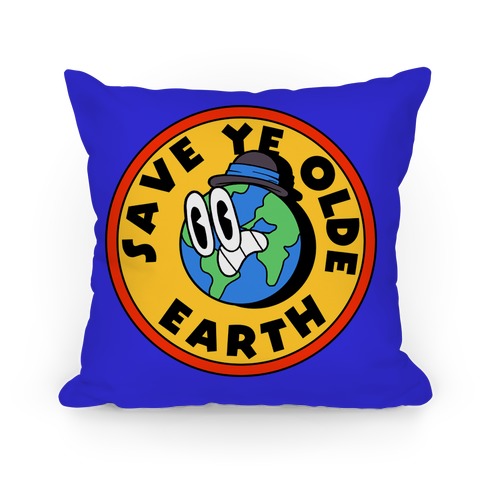 Save Ye Olde Earth Pillow