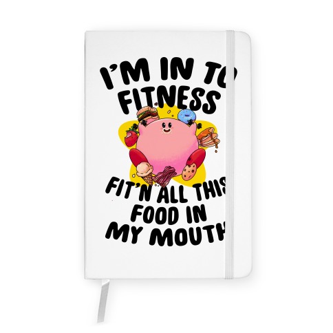 I'm into Fitness (Kirby) Notebook
