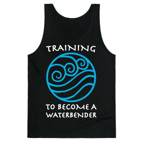 Training to Become A Waterbender Tank Top