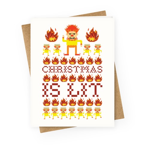 Christmas Is Lit Heat Miser Greeting Card