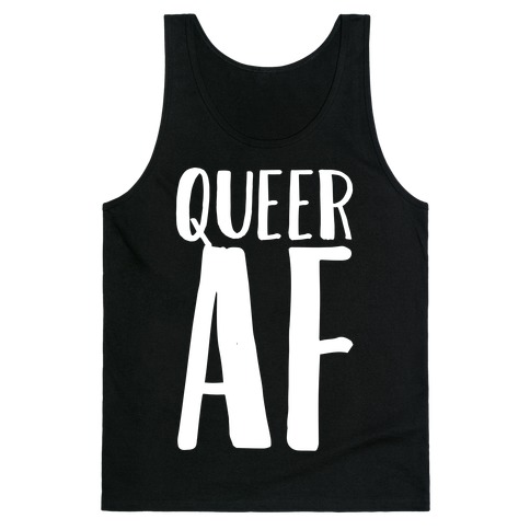 Queer AF Tank Top