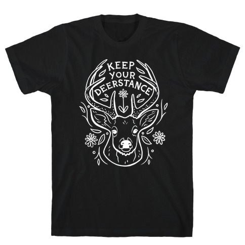 Keep Your Deerstance T-Shirt
